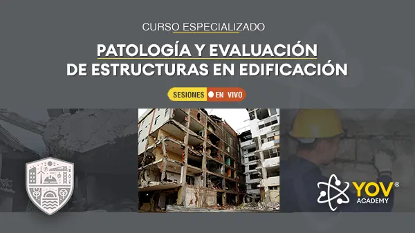 Patología y Evaluación de Estructuras en Edificación